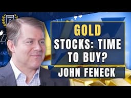 Gold Stocks Have Been Left For Dead, Time to Buy? John Feneck