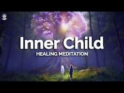 Guided Meditation: Powerful Inner Child Healing. Connect to your Inner Child for Self Healing.