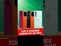 Top 5 Phones Under Rs 25,000 | Best mid-range phones to buy 🔥