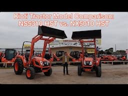 Kioti Tractor Model Comparison  NS5310 HST vs  NX5010 HST 4WD Tractors With Loaders