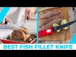 Best Fish Fillet Knife – Choose the Perfect One for You!