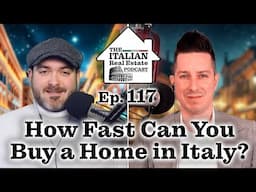 How Quickly Can You Buy a Home in Italy? Tips to Speed Up Your Purchase