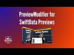 SwiftData Previews: PreviewModifier in SwiftUI (iOS 18)