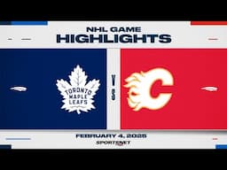 NHL Highlights | Maple Leafs vs. Flames - February 4, 2025