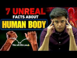 7 UNREAL Facts About Human Body🤯| Only 0.1% Know this Secret | Prashant Kirad