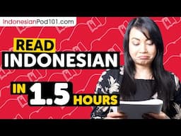 90 Minutes to Improve Your Indonesian Reading Skills