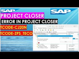 COMMON ERROR IN PROJECT CLOSER | THE BUSINESS TRANSACTION CANNOT BE CARRIED OUT