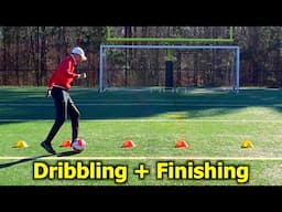 Dribbling + Finishing / Soccer Training