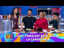 ¡Hay tamales! En el Día de la Candelaria 🫔 | Programa 2 de febrero 2025 PARTE 1 | VLA Fin de Semana