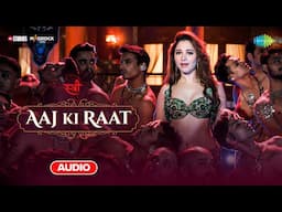 Aaj Ki Raat - Audio | Stree 2, Tamannaah Bhatia, Rajkummar Rao,Sachin-Jigar,Madhubanti,Divya,Amitabh