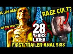 28 Years Later Trailer Analysis (IS JIM INFECTED? ARE THEY EVOLVING!?)