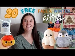 20 FREE fall& winter crochet patterns (home decor, plushies, gift ideas & wearables) 🍁❄