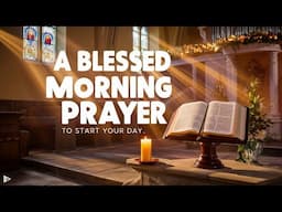 Start Your Day With GOD (Thank GOD) | Morning Prayer