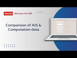 Comparison of AIS & Computation data | Winman CA ERP