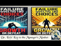 Failure Gives You Two Choices -  Growth or Defeat