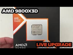 Upgrading the PC - 7800X3D to 9800X3D - Install and Benchmark & Nvidia 5000 Series