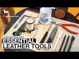 Leather Minutes ep15: Leather Essential Tools