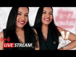 LIVE WITH LAYONIE JAE - IT'S MY BIRTHDAY!