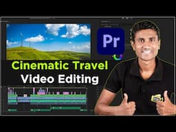 How to Edit Cinematic Travel Videos | Premiere Pro Tutorial