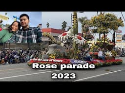 We went to the Rose Parade 2023!