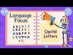 Ep34 - Capital Letters | Language Focus for Kindergarten | EYFS