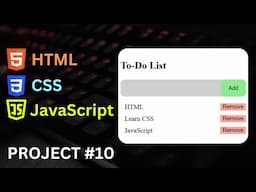 JavaScript Project 10 - To Do List in HTML CSS JavaScript