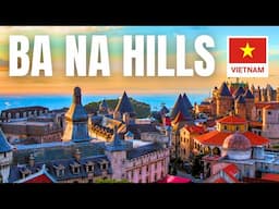 Top 10 Things to do Ba Na Hills, Da Nang, Vietnam   Travel Guide (4K)