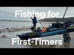 Fishing for first timers