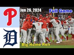 Phillies vs Tigers [ Full Game ] Jun 26, 2024 Game Highlights | MLB Highlights | Season 2024