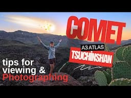 Comet Tsuchinshan 2024: How to Spot and Capture Stunning Photos!