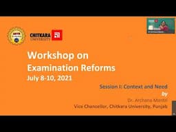 Workshop on Examination Reforms - Day 3: 10th July, 2021