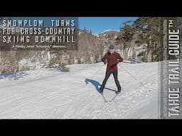 Snowplow Turns for XC Skiing Downhill (Part 1)