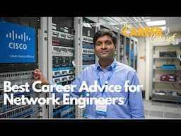 The Best Career Advice for Network Engineers by Nirav