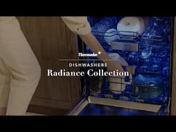 Thermador Radiance Collection Dishwashers | Shine On Every Level