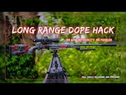 LONG RANGE DOPE HACK! - Shooting Long Range With No Data