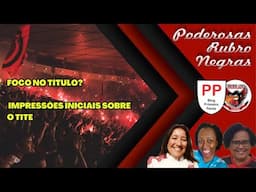 PODEROSAS RUBRO NEGRAS: FOCO NO TÍTULO? / IMPRESSÕES INICIAIS SOBRE O TITE