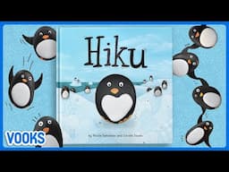 Hiku! | Penguin Winter Read Aloud Kids Book | Vooks Narrated Storybooks