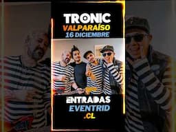 TRONIC en Valparaíso, Sábado 16 de Diciembre entradas: www.eventrid.cl #musica #concierto #TRONIC