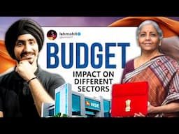 Union Budget 2025: Impact On Different Sectors