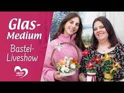 Glas-Effekt-Medium - Bastel-Liveshow (10.02.2025)