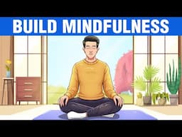 12 Keys to Cultivating Mindfulness