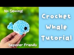 Crochet Whale Tutorial for BEGINNERS - Easy How To Crochet a Whale