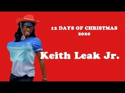 12 DAYS OF CHRISTMAS [1/12] - Keith Leak Jr. - Funny Moments