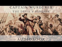 Captain Murderer and the Devil's Bargain by Charles Dickens - Full Audiobook | Short Horror Story