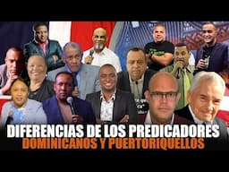 LOS PREDICADORES BORICUAS Y DOMINICANOS Y SUS DIFERENCIAS #parati #noticiascristianas