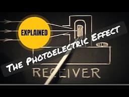 The Photoelectric Effect Explained:  Sound on Film, Optical Sound, Photoelectric Switches