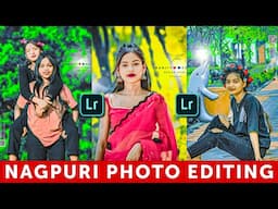 Nagpuri Style Photo Editing 2025 | Lightroom Green Tone Tutorial | Lightroom Photo Editing.