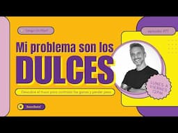 ¿NO PIERDES PESO por CULPA de los DULCES? 🤔 SUPERA el VICIO! 🤩