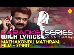 Mazhakondu Maathram | Karaoke Series | Track With Lyrics | Film Spirit