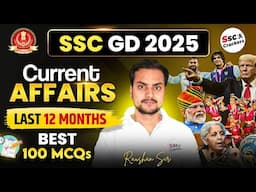 SSC GD 2025 | Last 12 Months Best 100 Current Affairs Qestions | Current Affairs By SSC CRACKERS